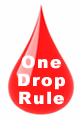 One Drop Rule