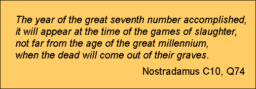 Nostradamus C10, Q74 quote